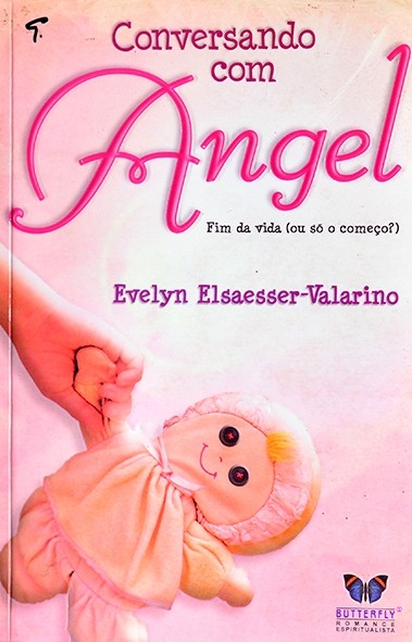 Conversando com Angel - Evelyn Elsaesser-Valarino
