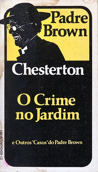 O Crime no jardim e outros casos do Padre Brown - Gilbert Chesterton