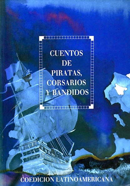 Cuentos de piratas, corsarios y bandidos - Autores vários