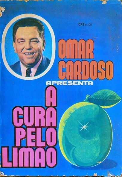 A Cura pelo limão - Omar Cardoso