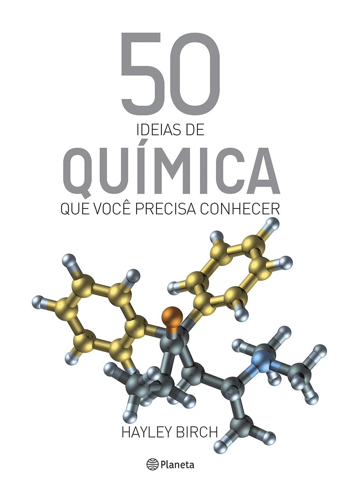 50 Idéias de química que você precisa conhecer - Hayley Birch