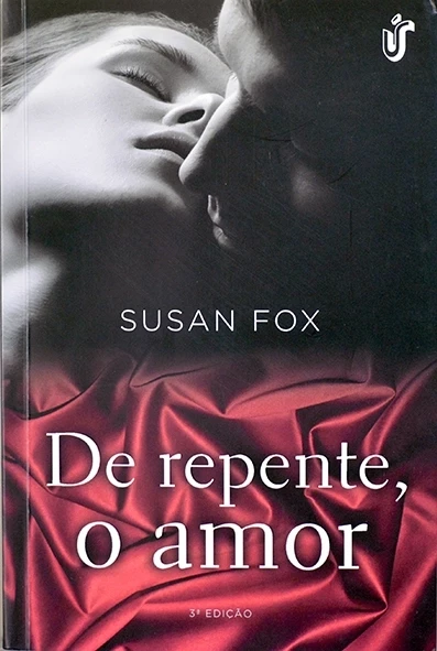 De repente, o amor - Susan Fox