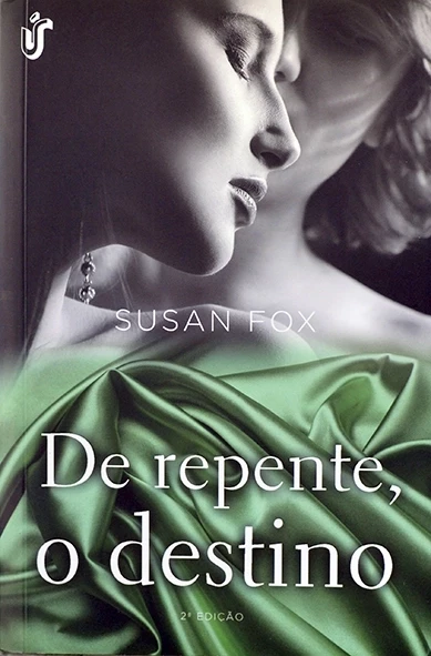 De repente, o destino - Susan Fox
