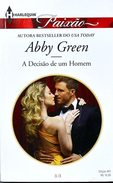 Série Paixão - A Decisão de um homem - Abby Green