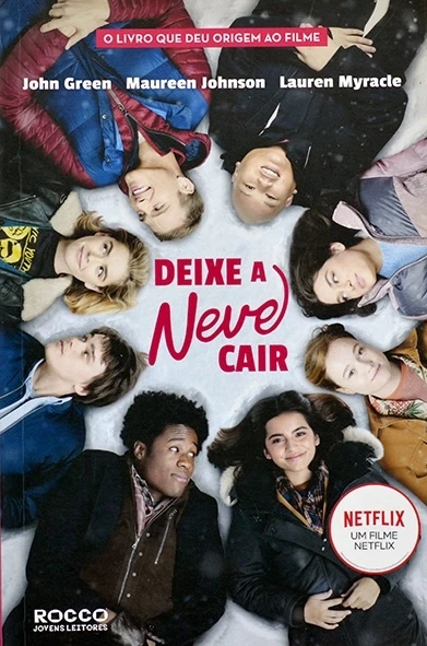 Deixe a neve cair - John Green, Maureen Johnson e Lauren Myracle