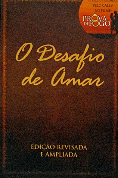 O Desafio de amar - Stephen Kendrick