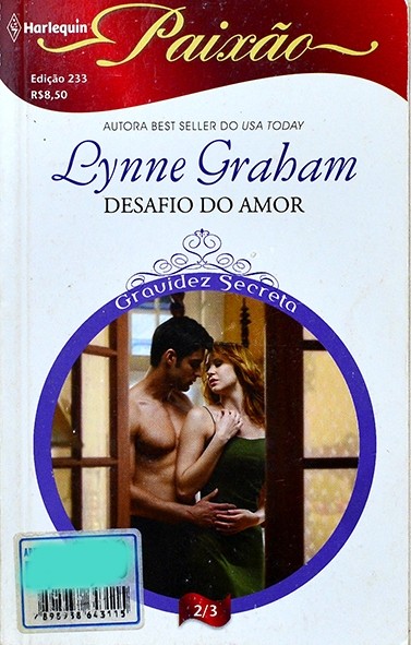 Série Paixão - Desafio do amor - Lynne Graham