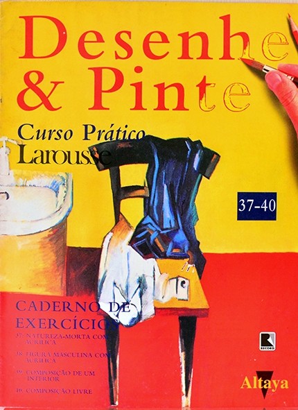 Desenhe e pinte - Curso prático Larousse - Caderno de exercícios  37-40