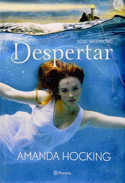 Despertar - Série Watersong - Amanda Hocking