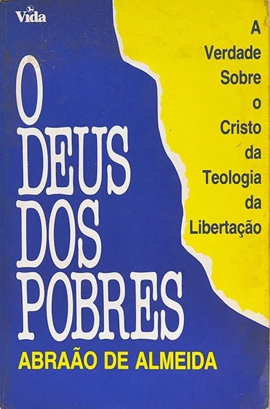 O Deus dos pobres - Abraão de Almeida