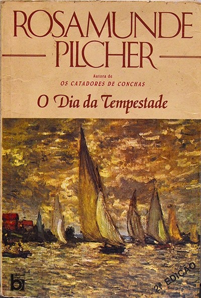O Dia da tempestade - Rosamunde Pilcher