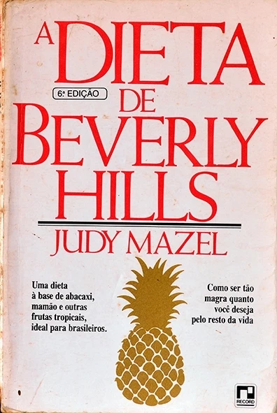 A Dieta de Beverly Hills - Judy Mazel