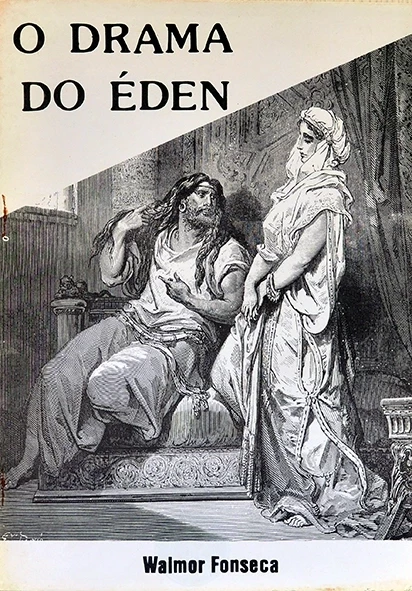 O Drama do Éden - Capítulo 8 ao 12 - Walmor fonseca