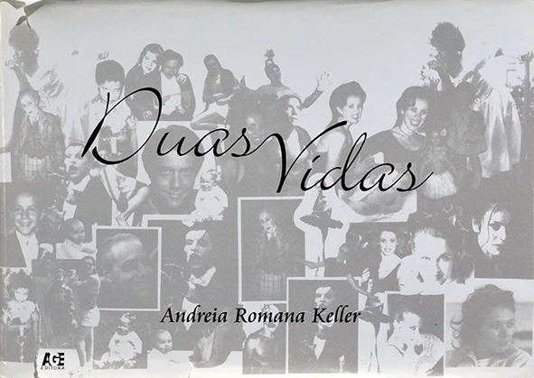 Duas vidas - Andreia Romana Keller