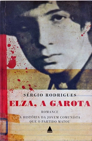 Elza, a garota - Sérgio Rodrigues