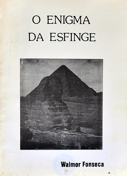 O Enigma da esfinge - Walmor Fonseca