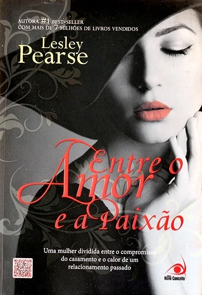 Entre o Amor e a Paixão - -Lesley Pearse