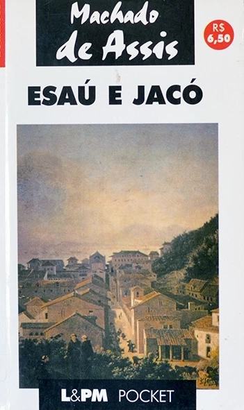 Esaú e Jacó - Machado de Assis