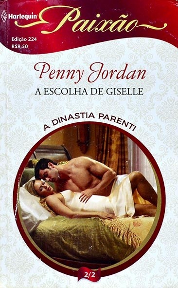 Série Paixão - A Escolha de Giselle - Penny Jordan