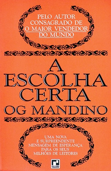 A Escolha certa - Og Mandino