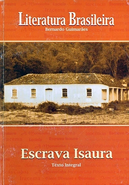 Escrava Isaura - Bernardo Guimarães