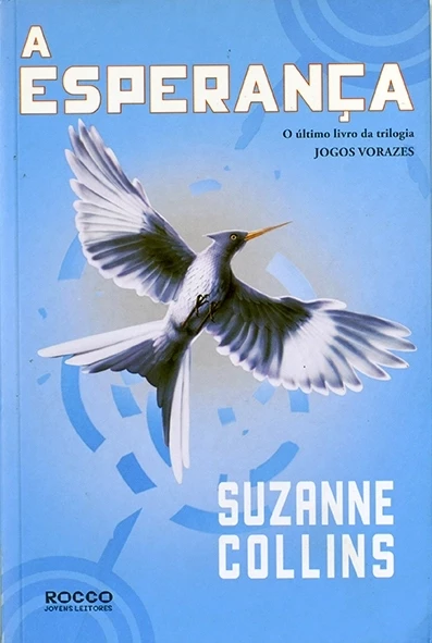 A Esperança - Suzanne Collins