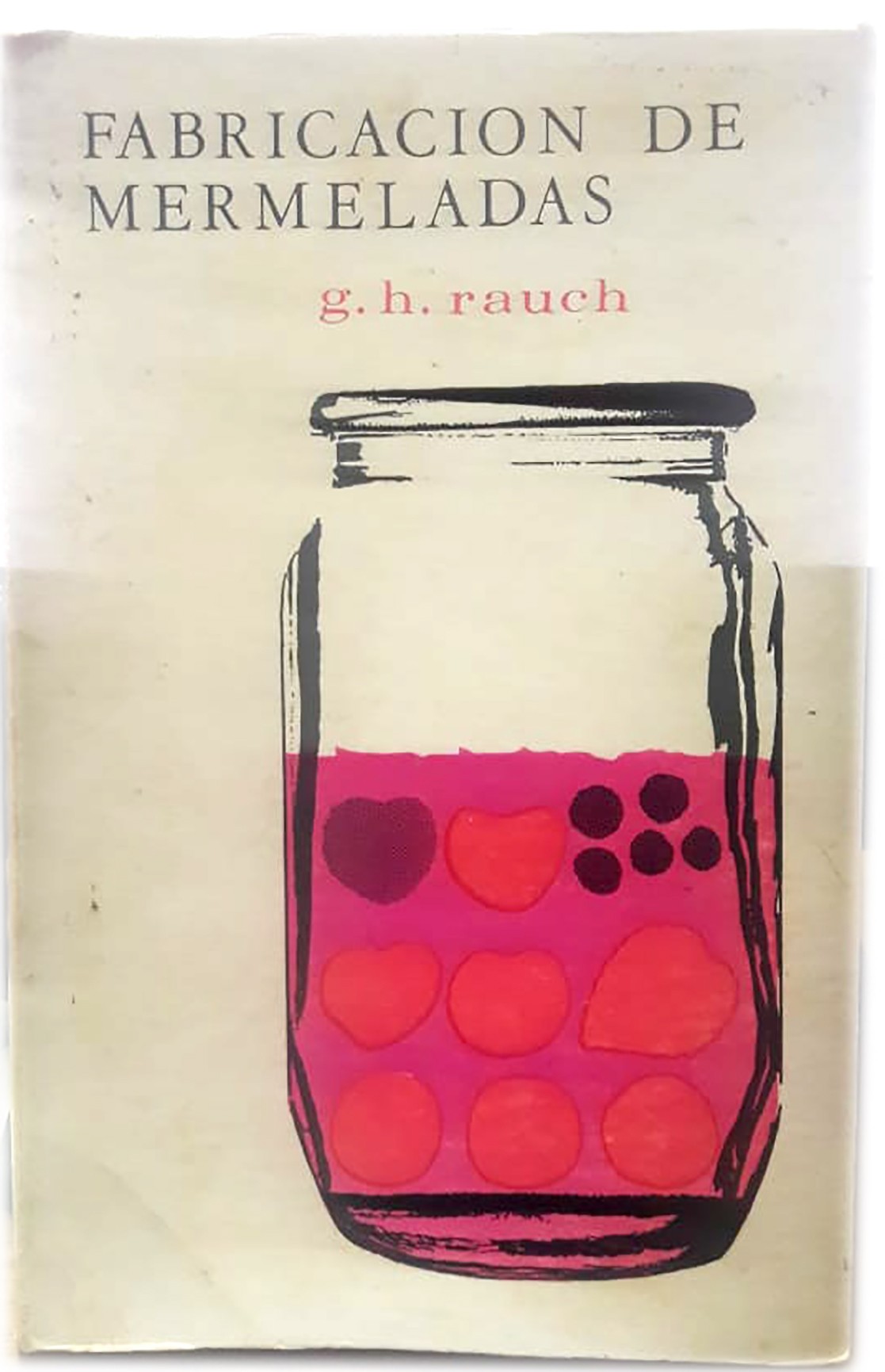 Fabricacion de mermeladas - G.H. Rauch