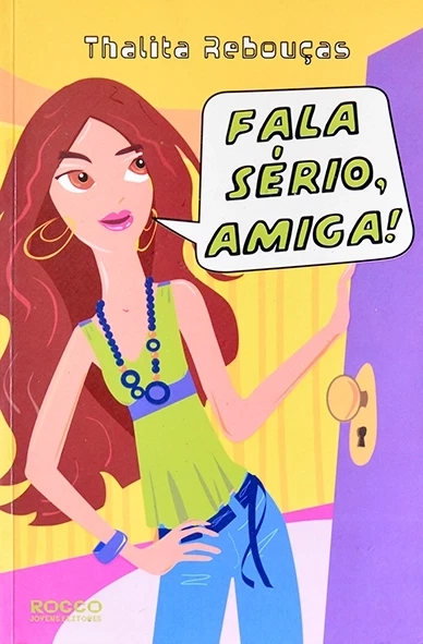 Fala sério amiga! - Thalita Rebouças