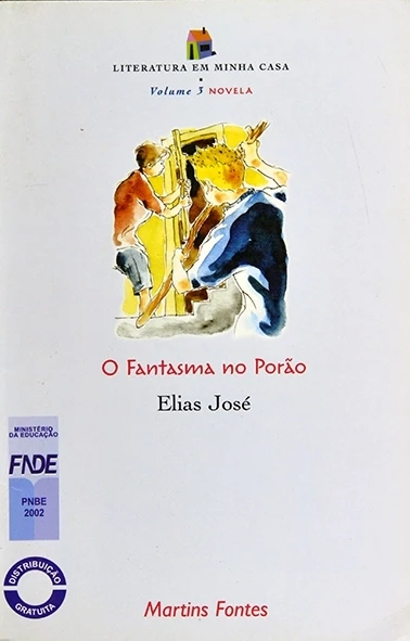 O Fantasma no porão - Elias José
