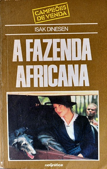 A Fazenda africana - Isak Dinesen