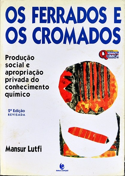 Os Ferrados e os cromados - Mansur Lutfi