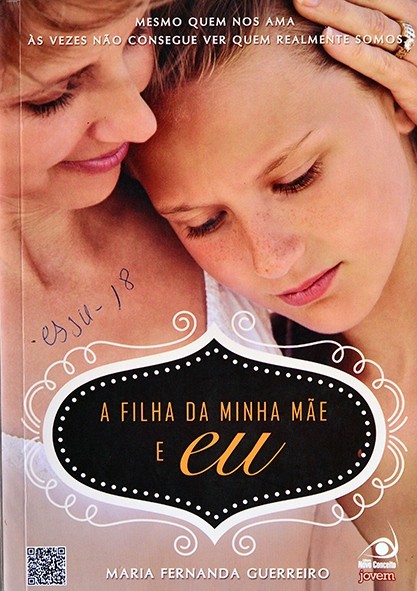 A Filha da minha mãe e eu - Maria Fernanda Guerreiro