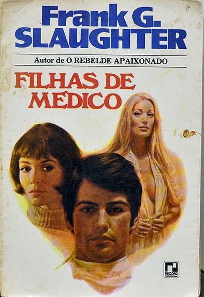 Filhas de médico - Frank Slaughter