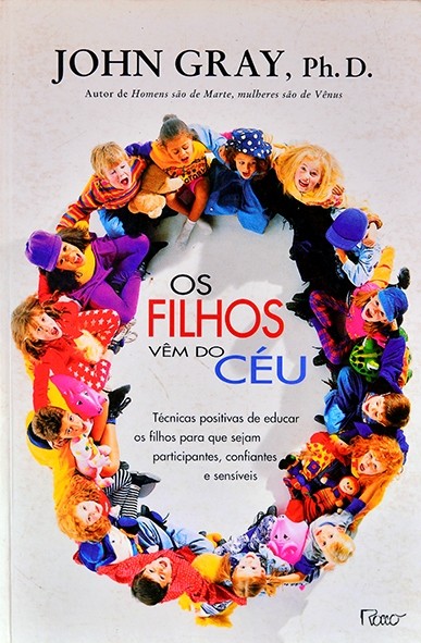 Os Filhos vem do céu - John Gray