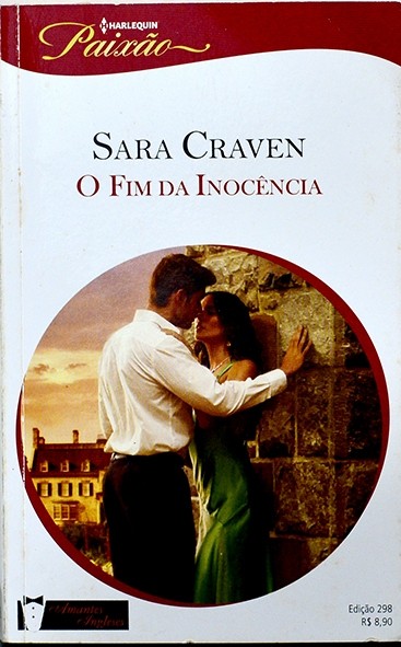 Série Paixão - O Fim da Inocência - Sara Craven