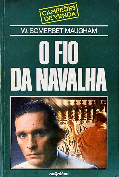 O Fio da navalha - W. Somerset Maugham
