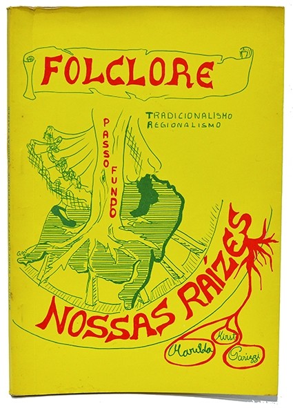 Folclore - Nossas raízes - Marilda Kirst Parizzi