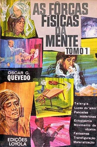 As Forças físicas da mente Tomo 1 - Oscar Quevedo
