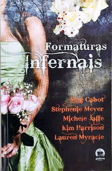 Formaturas infernais - Meg Cabot e outras