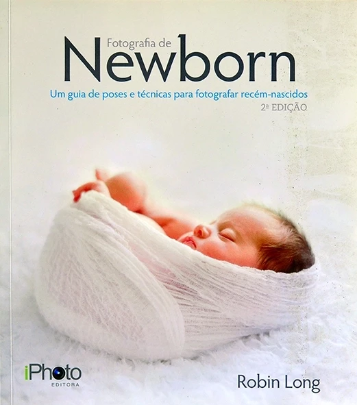 Fotografia de newborn - Robin Long