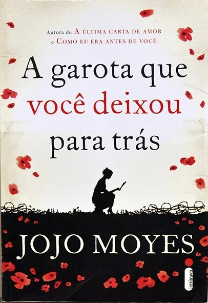 A Garota que você deixou para trás - Jojo Moyes