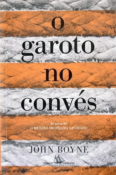 O Garoto no convés - John Boyne