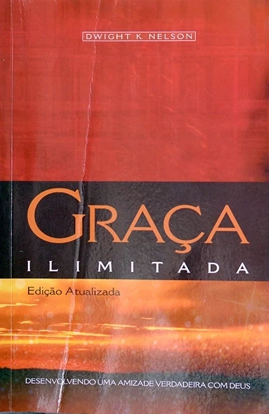 Graça ilimitada - Dwight Nelson