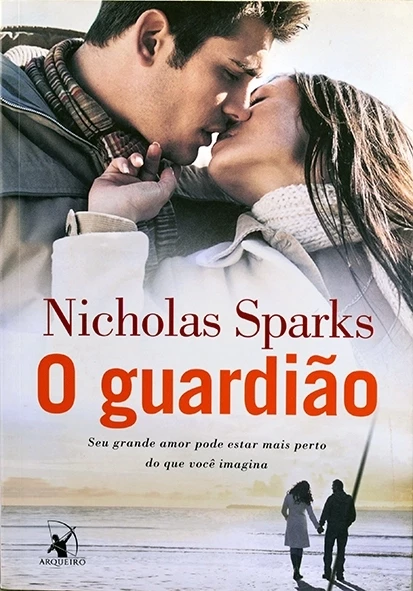 O Guardião - Nicholas Sparks