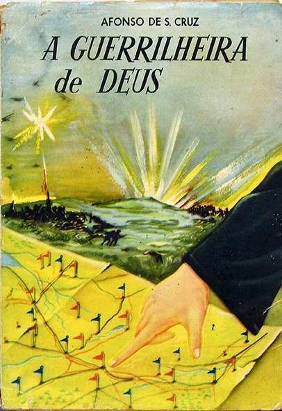 A Guerrilheira de Deus - Afonso de S. Cruz