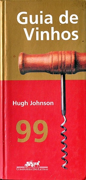 Guia de vinhos 99 - Hugh Johnson