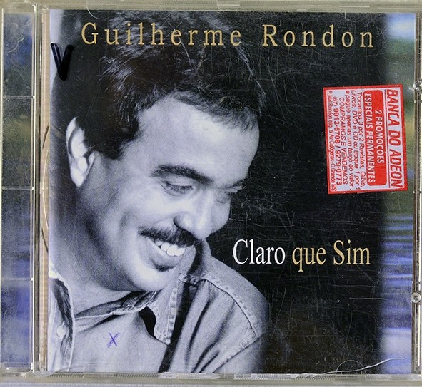 CD Claro que sim - Guilherme Rondon