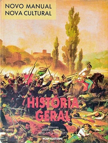 História geral - Antônio Pedro Tota e Pedro Ivo De Assis Bastos