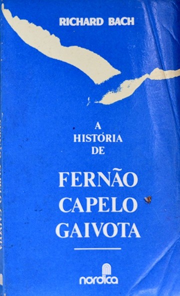 A História de Fernão Capelo Gaivota - Richard Bach