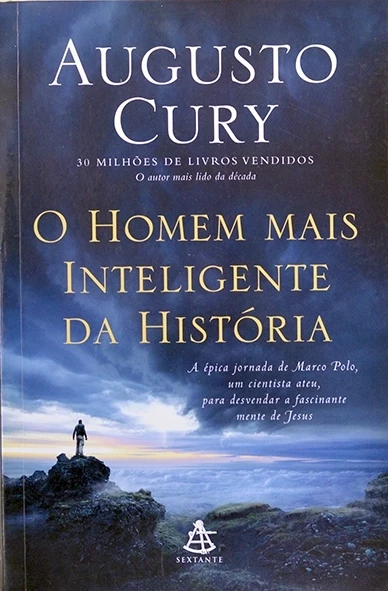 O Homem mais inteligente da história - Augusto Cury